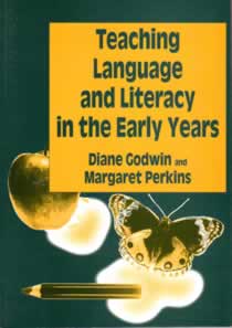Teaching Language & Literacy in the Early Years (1st Edition)