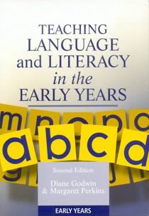 Teaching Language & Literacy in the Early Years (2nd Edition)